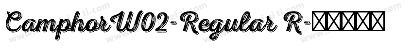 CamphorW02-Regular R字体转换